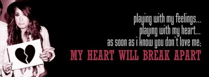 My Heart Will Break Apart Facebook Covers